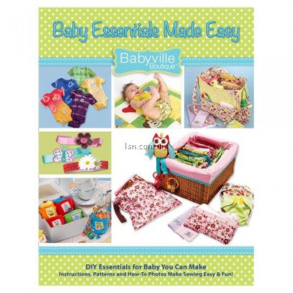 Baby Essentials Made Easy Pattern And Instruction Book